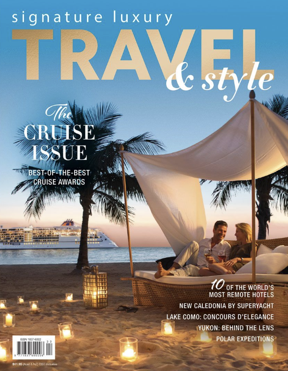 VOYAGE IN VOGUE - HOW TO SAIL IN STYLE AS FEATURED IN SIGNATURE LUXURY TRAVEL MAGAZINE'S CRUISE EDITION